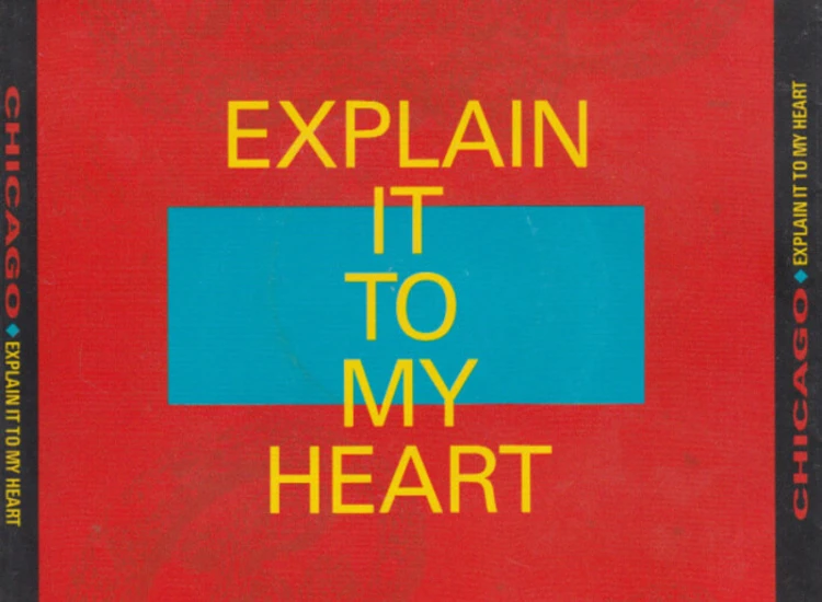 "7"", Single Chicago (2) - Explain It To My Heart" ansehen