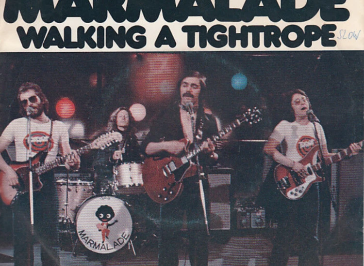 "7"", Single The Marmalade - Walking A Tightrope" ansehen