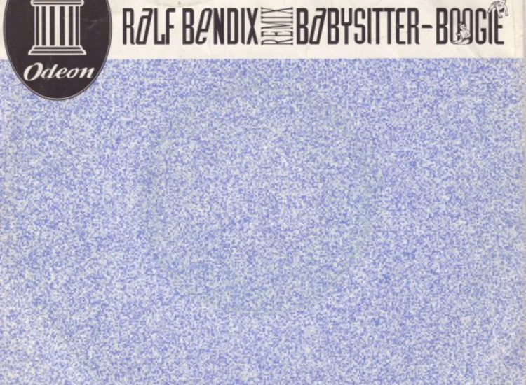 "7"", Single Ralf Bendix - Babysitter-Boogie (Remix)" ansehen