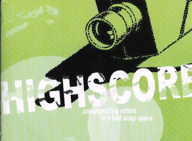 CD, Album Highscore - Unsuspecting Actors In A Bad Soap Opera ansehen