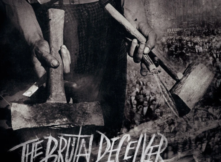 CD, Album The Brutal Deceiver - Go Die, One By One ansehen