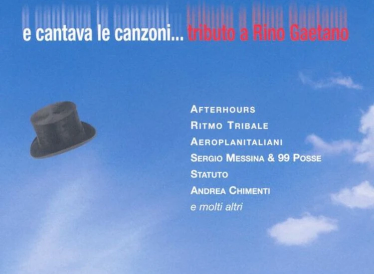 CD, Comp, RE, Tri Various - E Cantava Le Canzoni... Tributo A Rino Gaetano ansehen