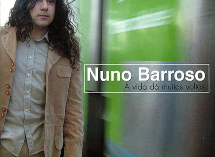 CD, Album Nuno Barroso - A Vida Dá Muitas Voltas ansehen