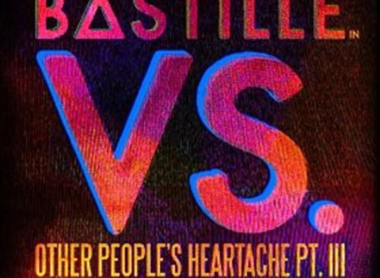 CD, Mixtape Bastille (4) - VS. (Other People's Heartache, Pt. III) ansehen