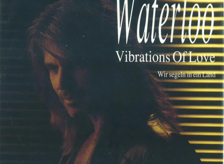 "7"", Single Waterloo (3) - Vibrations Of Love" ansehen