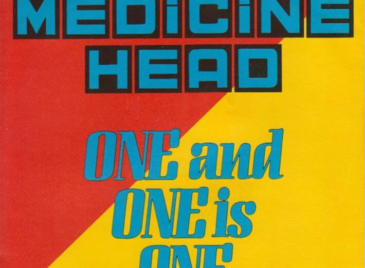 "7"", Single Medicine Head (2) - One And One Is One" ansehen