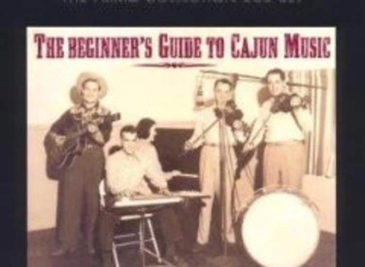 2xCD, Comp, RM Various - The Beginner's Guide To Cajun Music ansehen