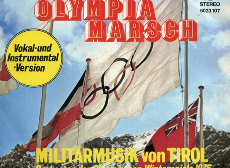 "7"", Single Militärmusik Von Tirol , Ltg: Hans Eibl - Innsbrucker Olympia Marsch" ansehen