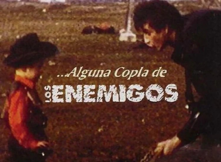 CD, Comp Los Enemigos - ...Alguna Copla De Los Enemigos ansehen