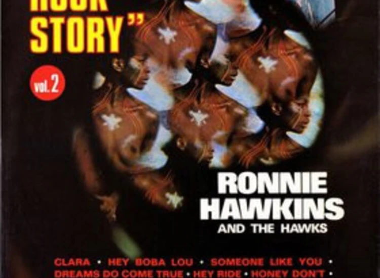 LP, Album, RE Ronnie Hawkins And The Hawks (2) - Rock Story - Vol. 2 ansehen