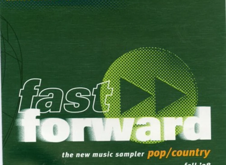 CD, Comp, Club, Promo, Smplr Various - Fast Forward - Pop/Country - Fall '98 ansehen