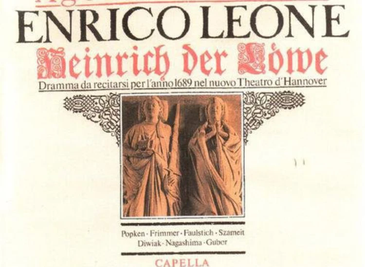 CD, Album Agostino Steffani, Capella Agostino Steffani, Lajos Rovátkay - Enrico Leone (Heinrich der Löwe) ansehen