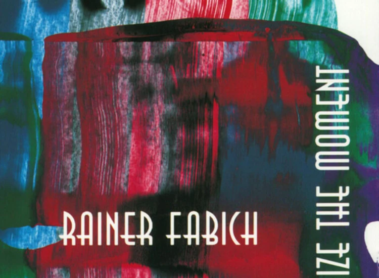 CD, Album Rainer Fabich - Seize The Moment ansehen