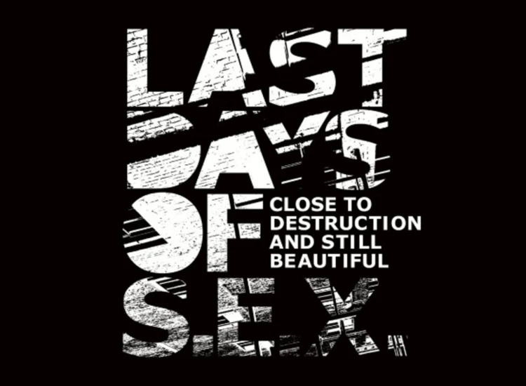 CD, Album Last Days Of S.E.X. - Close To Destruction And Still Beautiful ansehen