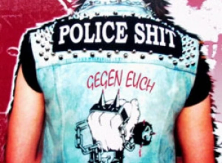 CD, Album Police Shit - Gegen Euch Aus Prinzip ansehen