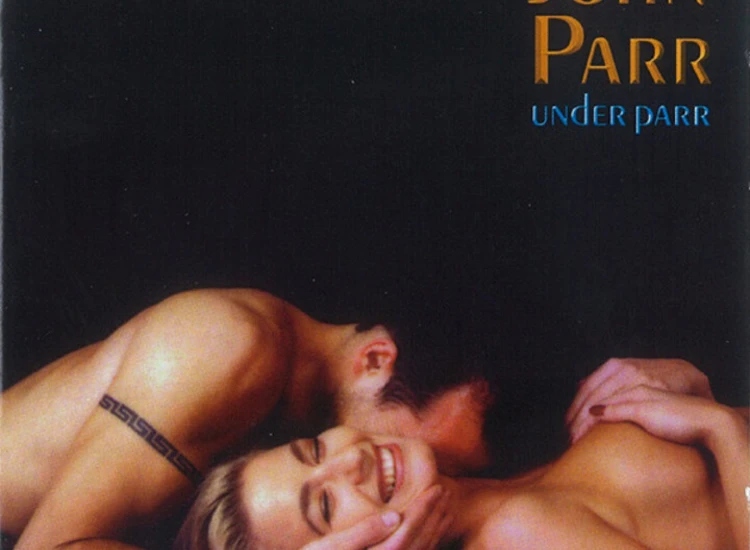 CD, Album John Parr - Under Parr ansehen