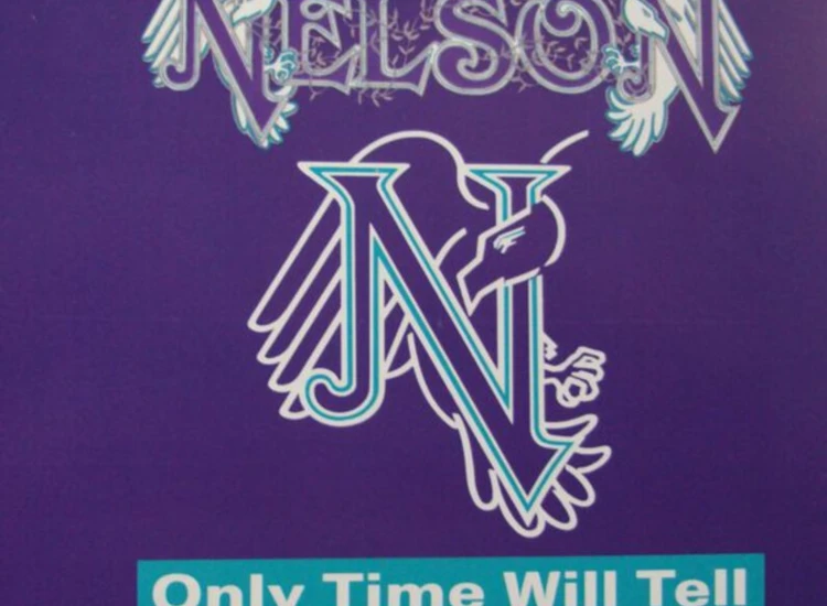 CD, Single Nelson (4) - Only Time Will Tell ansehen