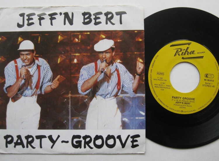 "7"", Single Jeff'N Bert - Party Groove" ansehen