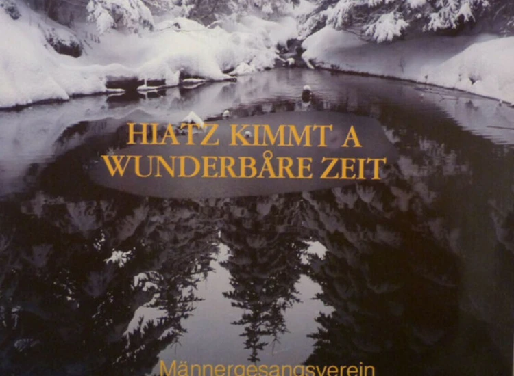 LP Männergesangsverein Oberdrauburg - Hiatz Kimmt A Wunderbare Zeit ansehen