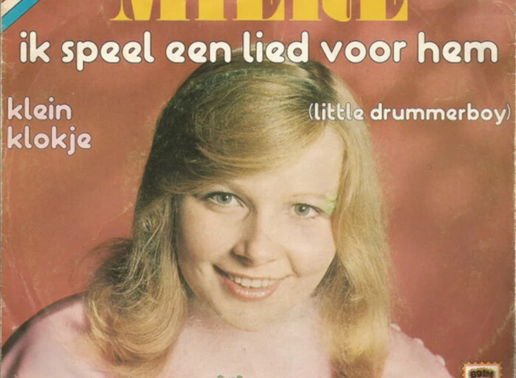 "7"", Single Mieke - Ik Speel Een Lied Voor Hem (Little Drummerboy)" ansehen