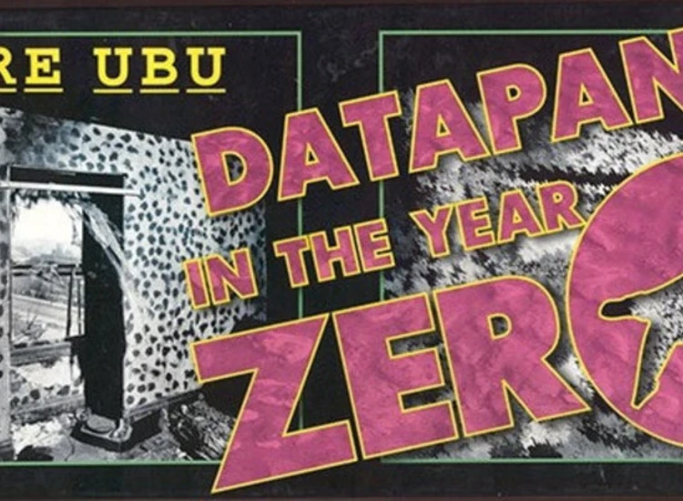 5xCD, Comp + Box, Ltd Pere Ubu - Datapanik In The Year Zero ansehen