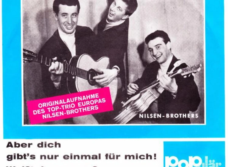 "7"", Single, Mono Die Nilsen Brothers - Aber Dich Gibt's Nur Einmal Für Mich!" ansehen