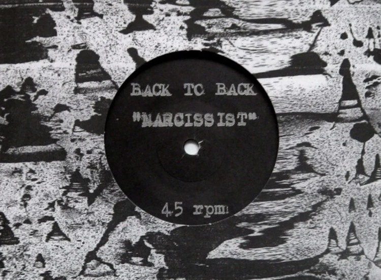 "7"" Back To Back (13) - Narcissist" ansehen