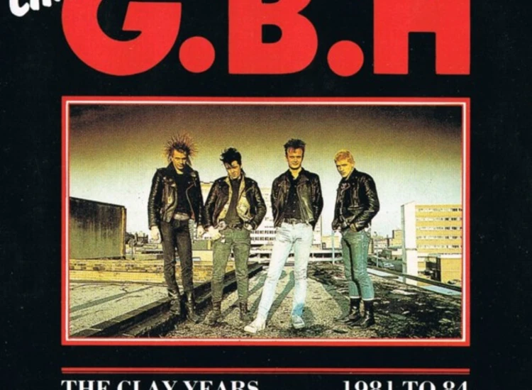 CD, Comp G.B.H. - The Clay Years - 1981 To 84 ansehen