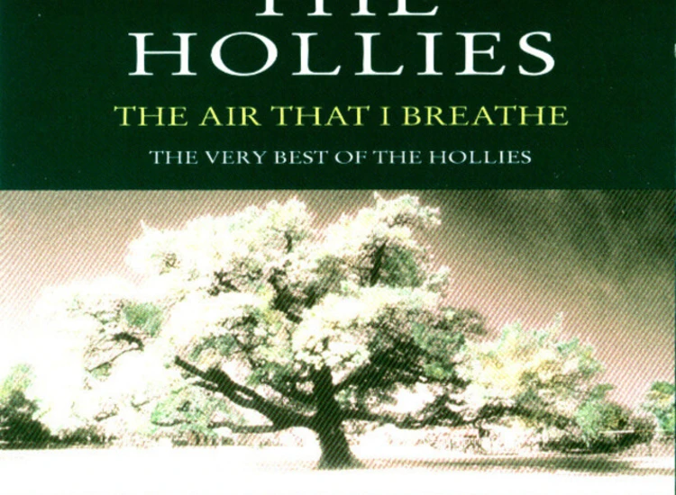 CD, Comp, RE The Hollies - The Air That I Breathe - The Very Best Of The Hollies ansehen