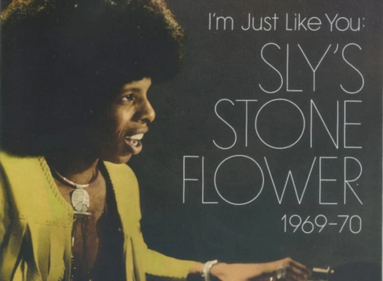 CD, Comp, RM Sly Stone - I'm Just Like You: Sly's Stone Flower 1969-70 ansehen