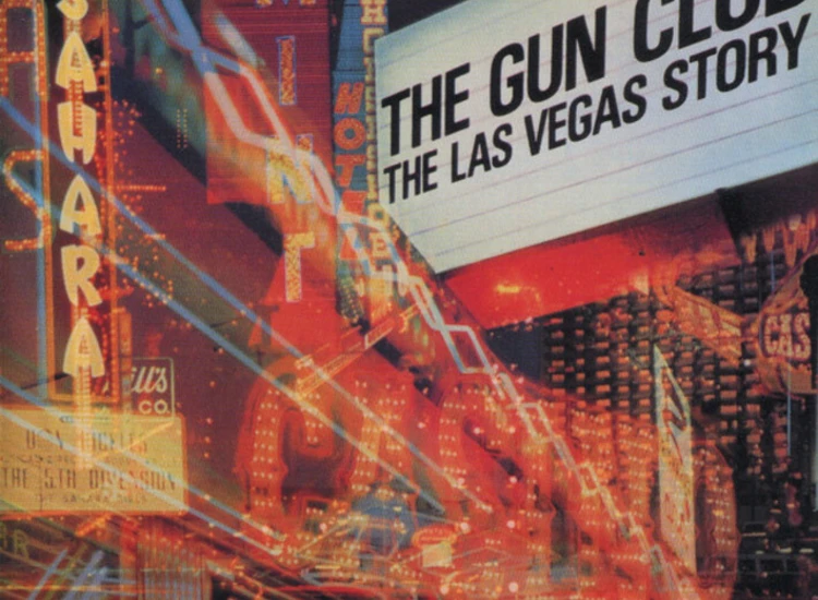 CD, Album, RE, RM, RP The Gun Club - The Las Vegas Story ansehen