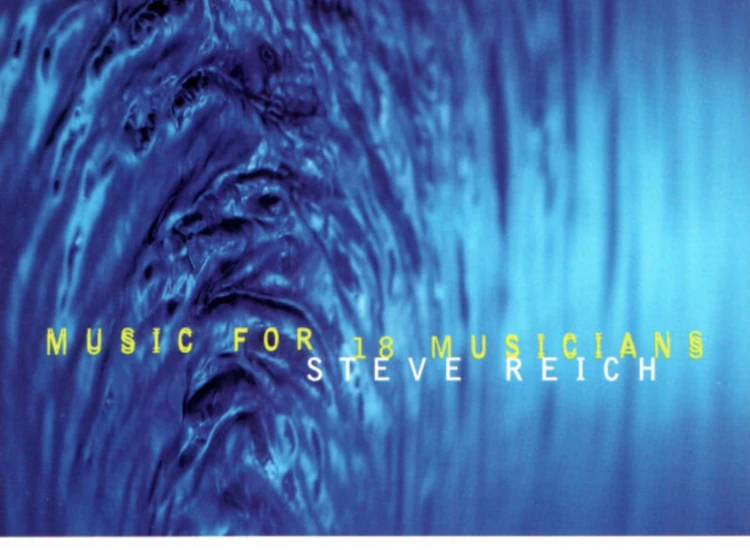 CD, Album Steve Reich - Music For 18 Musicians ansehen