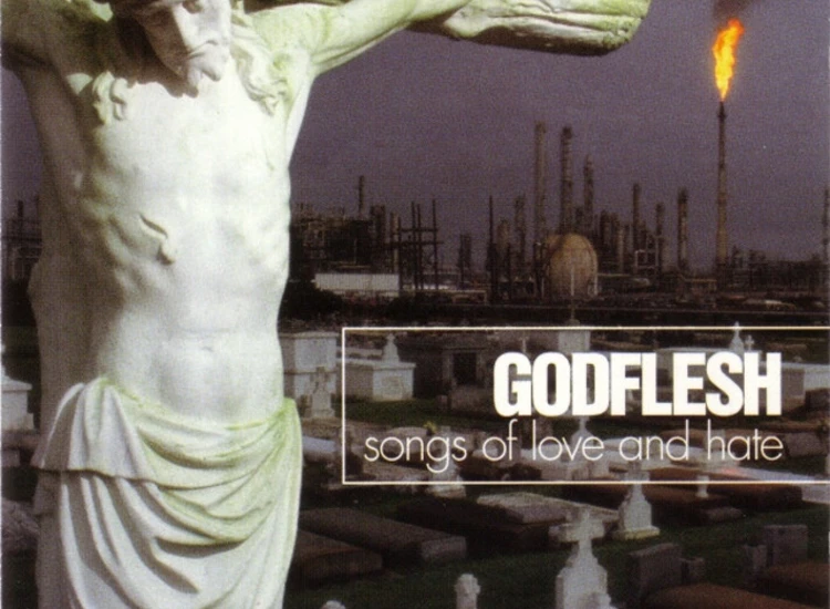 CD, Album, Enh, CD- Godflesh - Songs Of Love And Hate ansehen