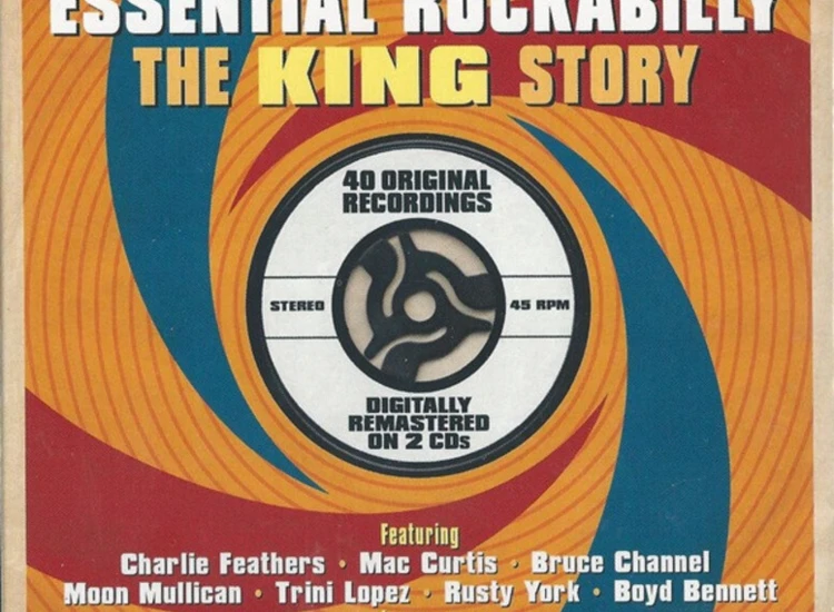 2xCD, Comp, RM Various - Essential Rockabilly - The King Story ansehen