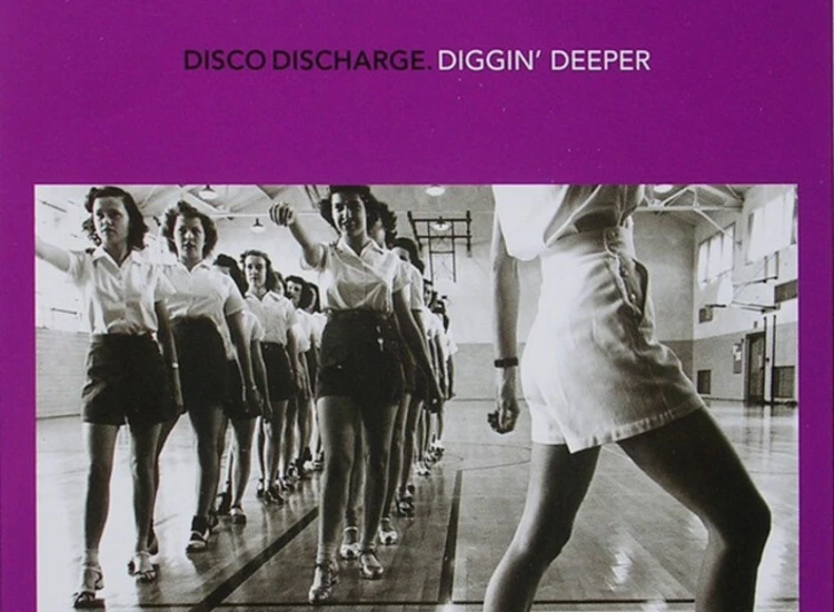 2xCD, Comp, Car Various - Disco Discharge. Diggin’ Deeper ansehen