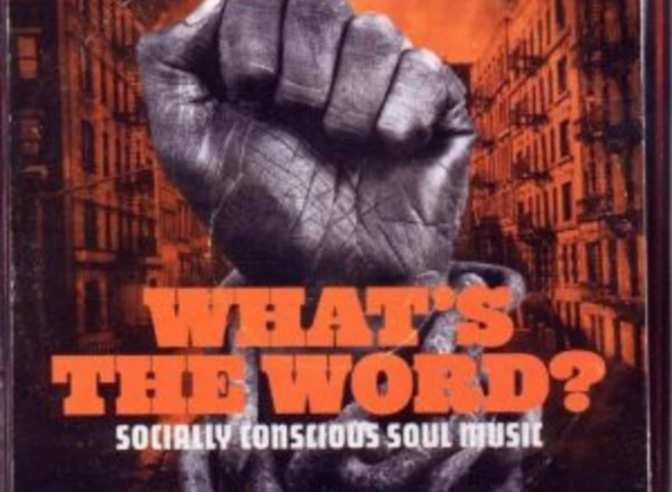 CD, Comp Various - What's The Word? (Socially Conscious Soul Music) ansehen