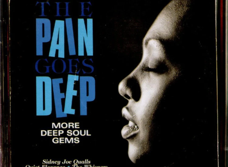 CD, Comp Various - The Pain Goes Deep (More Deep Soul Gems) ansehen