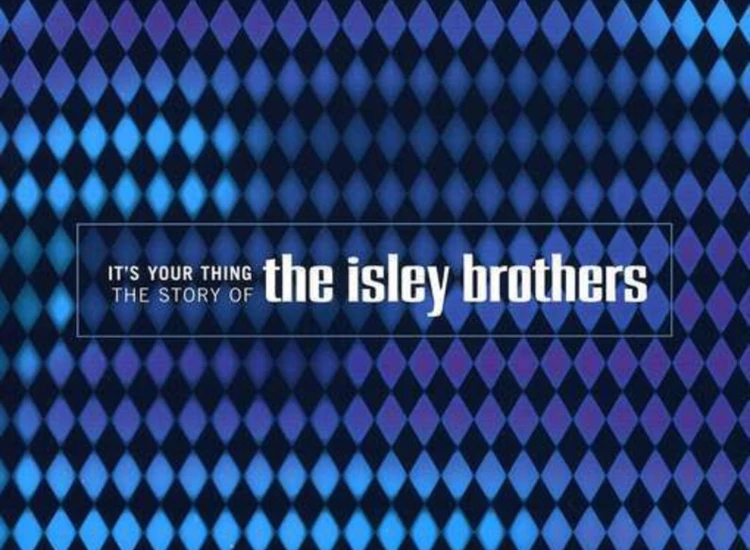 3xCD, Comp The Isley Brothers - It's Your Thing - The Story Of The Isley Brothers ansehen