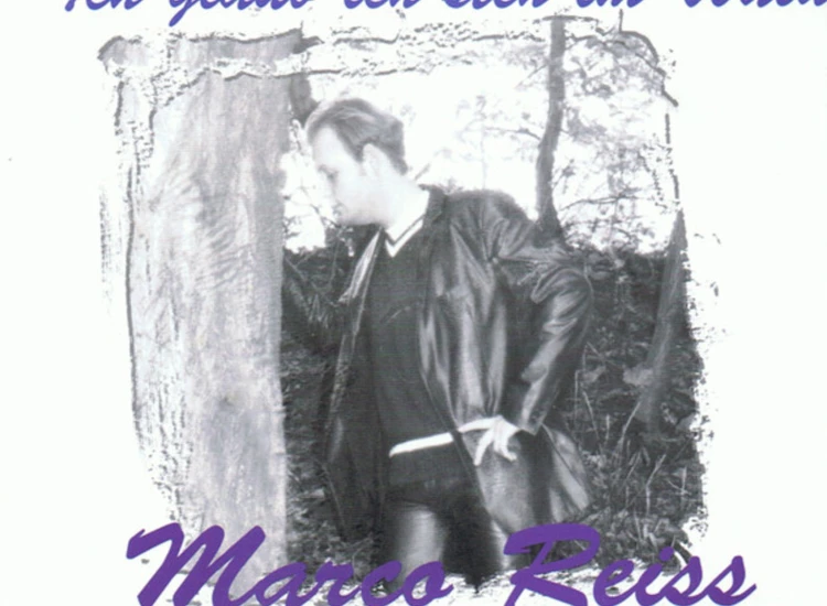 CD, Single Marco Reiss - Ich Glaub In Steh Im Wald ansehen