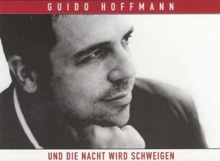 CD, Maxi Guido Hoffmann - Und Die Nacht Wird Schweigen ansehen