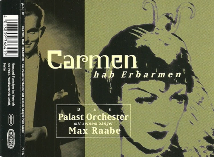 CD, Single Palast Orchester Mit Seinem Sänger Max Raabe - Carmen, Hab' Erbarmen ansehen