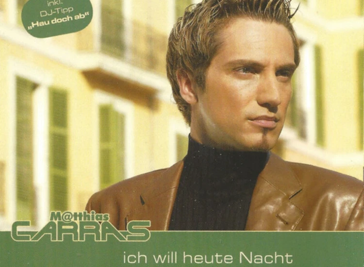 CD, Single M@tthias Carras* - Ich Will Heute Nacht Nicht Alleine Schlafen ansehen