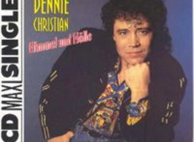 CD, Maxi Dennie Christian - Himmel Und Hölle ansehen