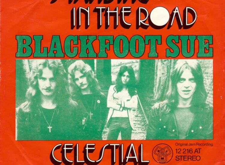 "7"", Single Blackfoot Sue - Standing In The Road / Celestial Plain" ansehen