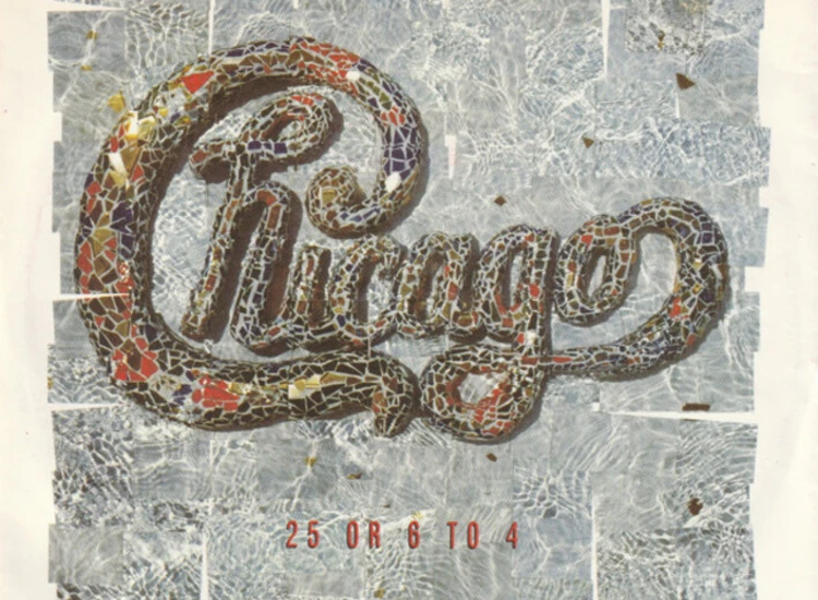 "7"", Single Chicago (2) - 25 Or 6 To 4" ansehen