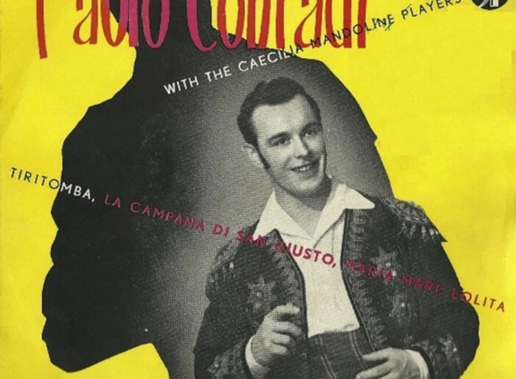 "7"", EP Paolo Conradi With The Caecilia Mandoline Players* - Tiritomba / La Campana Di San Justo / Maria Mari / Lolita" ansehen