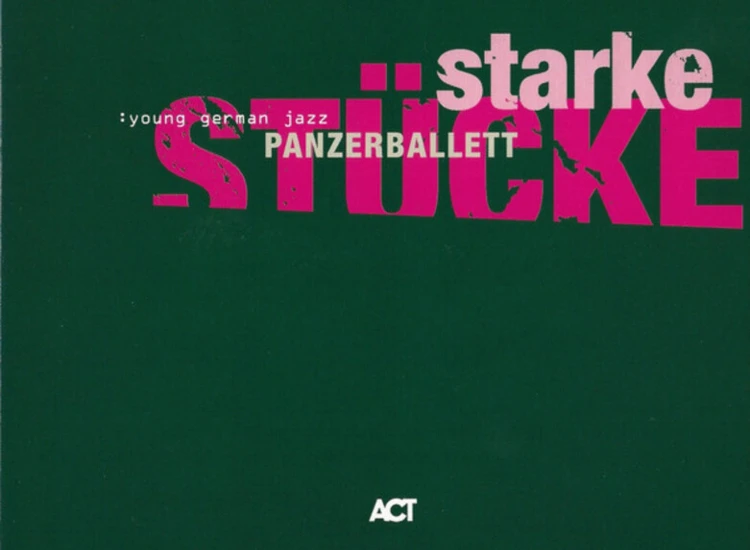 CD, Album Panzerballett - Starke Stücke ansehen