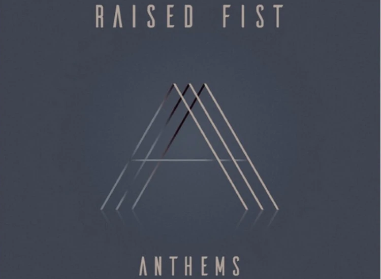 CD, Album Raised Fist - Anthems ansehen