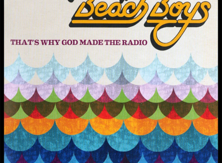 CD, Album The Beach Boys - That's Why God Made The Radio ansehen