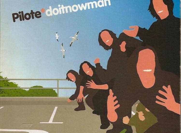 CD, Album Pilote - Doitnowman ansehen